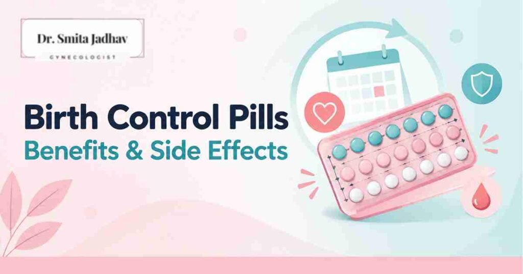 Birth control pills blog thumbnail featuring a pill blister pack, menstrual cycle calendar, and health icons with the title “Birth Control Pills Benefits & Side Effects”